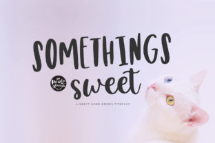 Discover the Magic of Somethings Sweet: A Script Handwritten Font for Digital Marketers