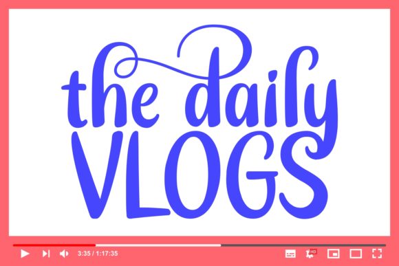 The Daily Vlogs: A Script Font for Authentic Branding
