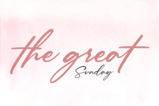 The Great Sunday: A Script Handwritten Font for Editorial Design